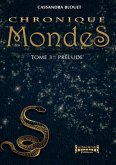 Chronique des Mondes - Tome 3 (eBook, ePUB)