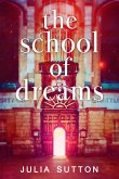 The School Of Dreams (eBook, ePUB)