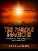 Tre Parole Magiche (Tradotto) (eBook, ePUB)