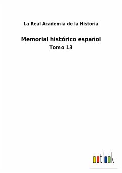 Memorial histórico español - La Real Academia De La Historia