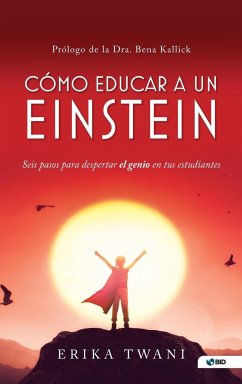 Como educar a un Einstein - Twani, Erika