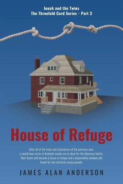 House of Refuge - Anderson, James Alan