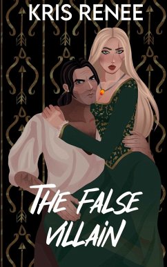 The False Villain - Renee, Kris
