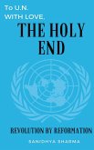 To U.N. with love, The Holy End