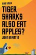 Who Knew Tiger Sharks also Eat Apples? - Bild 1