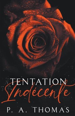 Tentation Indécente - Thomas, P. A.