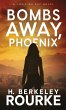 Bombs Away, Phoenix - Bild 1