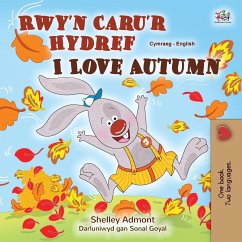 I Love Autumn (Welsh English Bilingual Children's Book) - Admont, Shelley; Books, Kidkiddos