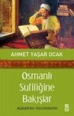 Osmanli Sufiligine Bakislar
