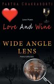 Love And Wine And Wide angle lens Love And Wine And Wide angle lens