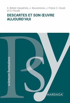 Descartes et son ¿uvre aujourd'hui - Bitbol-Hespériès, A.; Bouveresse, J.; Frézol, J.