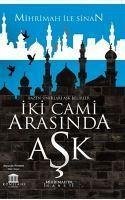 Iki Cami Arasinda Ask - Nermin Devrimci, Asyacan