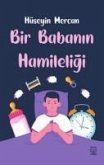 Bir Babanin Hamileligi