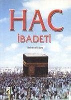 Hac Ibadeti - Dogru, Mehmet