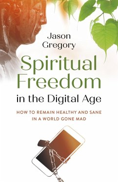 Cover Spiritual Freedom in the Digital Age (eBook, ePUB)
