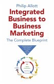 Integrated Business To Business Marketing (eBook, ePUB) Integrated Business To Business Marketing (eBook, ePUB)