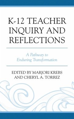 Cover K-12 Teacher Inquiry and Reflections (eBook, ePUB)
