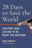 28 Days to Save the World (eBook, ePUB)
