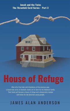 House of Refuge - Anderson, James Alan