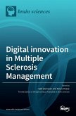 Digital innovation in Multiple Sclerosis Management
