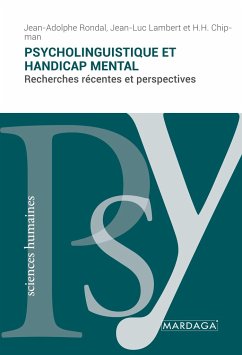 Psycholinguistique et handicap mental - Rondal, Jean-Adolphe; Lambert, Jean-Luc; Chipman, H. H.