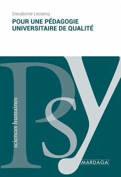 Pour une pédagogie universitaire de qualité - Dieudonné Leclercq