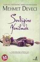 Sevdigine Yenilmek - Deveci, Mehmet