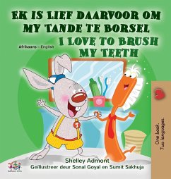 I Love to Brush My Teeth (Afrikaans English Bilingual Children's Book)