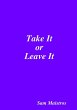 Take It or Leave It - Bild 1