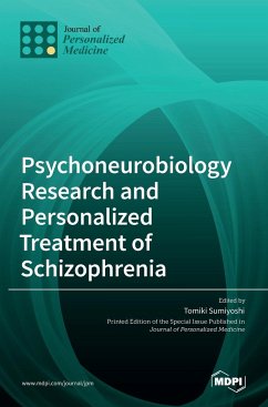 Psychoneurobiology Research and Personalized Treatment of Schizophrenia