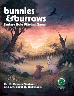 Bunnies & Burrows Fantasy Role Playing Game - Sustare, Dr B Dennis; Robinson, Dr Scott R