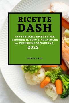 RICETTE DASH 2022 - Loi, Teresa