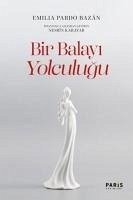 Bir Balayi Yolculugu - Pardo Bazan, Emilia