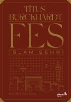 Fes Islam Sehri - Burckhardt, Titus