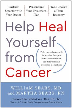 Help Heal Yourself from Cancer (eBook, ePUB) - Sears, William; Sears, Martha