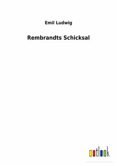 Rembrandts Schicksal Rembrandts Schicksal