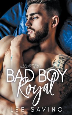 Bad Boy Royal - Savino, Lee