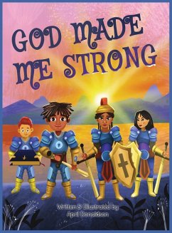 God Made Me Strong - Donaldson, April W