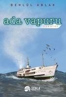 Ada Vapuru Öyküler - Ablak, Behlül