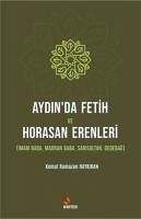 Aydinda Fetih ve Horasan Erenleri - Ramazan Haykiran, Kemal