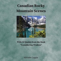Canadian Rocky Mountain Scenes - Copple, Elfriede