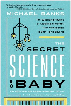 The Secret Science of Baby (eBook, ePUB) - Banks, Michael