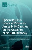 Special Issue in Honor of Professor James D. McChesney on the Occasion of His 80th Birthday