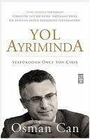 Yol Ayriminda - Can, Osman