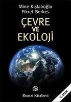 Cevre ve Ekoloji - Kislalioglu, Mine; Berkes, Fikret