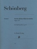 Arnold Schönberg - Sechs kleine Klavierstücke op. 19