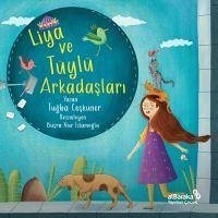 Liya ve Tüylü Arkadaslari - Coskuner, Tugba