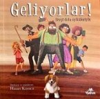 Geliyorlar - Sevgi Dolu Öyküleriyle