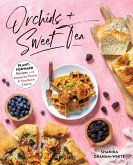 Orchids & Sweet Tea (eBook, ePUB)
