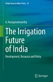 The Irrigation Future of India (eBook, PDF)